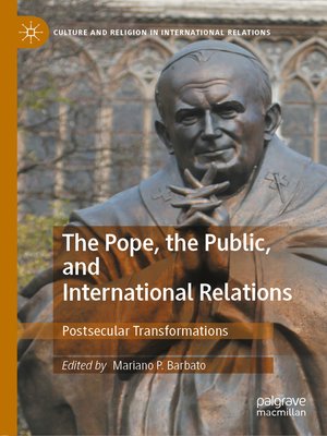cover image of The Pope, the Public, and International Relations